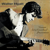 Celebrating the life and music of Walter Hyatt